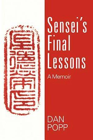 Sensei's Final Lessons