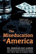 The Miseducation of America