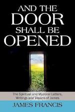 And the Door Shall Be Opened