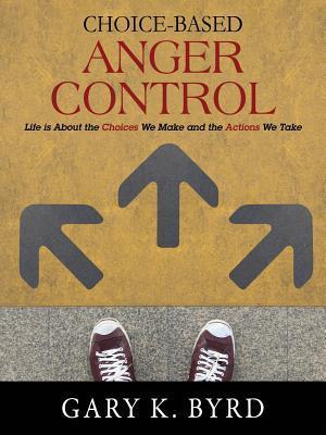 Choice-Based Anger Control