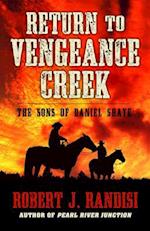 Return to Vengeance Creek