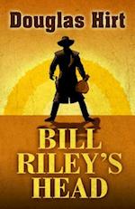Bill Riley's Head