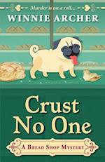 Crust No One