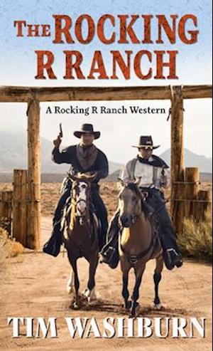 The Rocking R Ranch