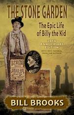The Stone Garden: The Epic Life of Billy the Kid