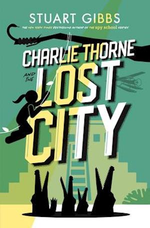 Charlie Thorne and the Lost City