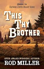 This Thy Brother