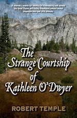 The Strange Courtship of Kathleen O'Dwyer