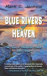 Blue Rivers of Heaven