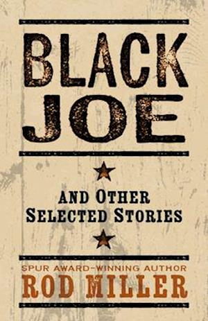 Black Joe and Other Selected Stories
