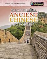 What Did the Ancient Chinese Do for Me?