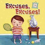 Excuses, Excuses!