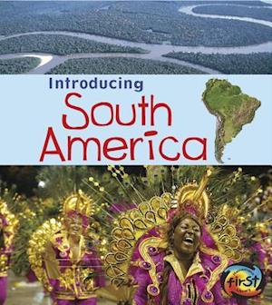 Introducing South America