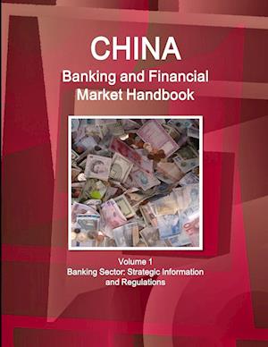 China Banking and Financial Market Handbook Volume 1 Banking Sector
