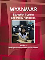 Myanmar Education System and Policy Handbook Volume 1 Strategic Information and Developments 