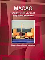 Macao Energy Policy, Laws and Regulation Handbook - Strategic Information and Regulations