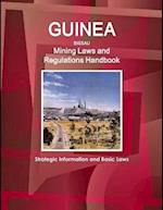 Guinea-Bissau Mining Laws and Regulations Handbook - Strategic Information and Basic Laws 