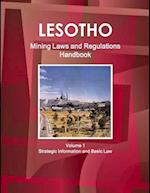 Lesotho Mining Laws and Regulations Handbook Volume 1 Strategic Information and Basic Law 