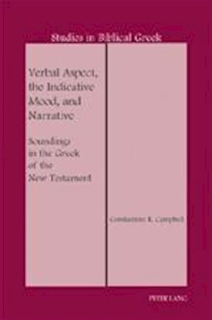 Campbell, C: Verbal Aspect, Indicative Mood, and Narrative