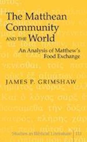 The Matthean Community and the World