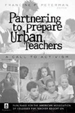 Partnering to Prepare Urban Teachers