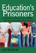 Education's Prisoners