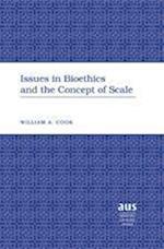 Issues in Bioethics and the Concept of Scale
