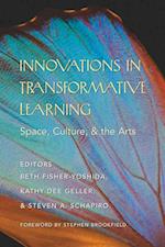 Innovations in Transformative Learning