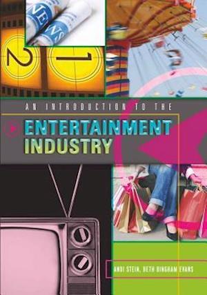 An Introduction to the Entertainment Industry