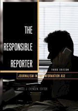 The Responsible Reporter