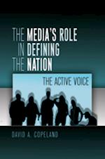 The Media's Role in Defining the Nation