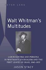 Walt Whitman's Multitudes