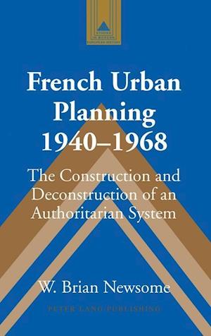 French Urban Planning, 1940-1968