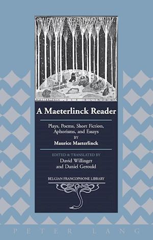 A Maeterlinck Reader