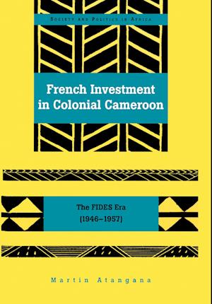 French Investment in Colonial Cameroon