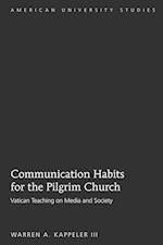 Communication Habits for the Pilgrim Church