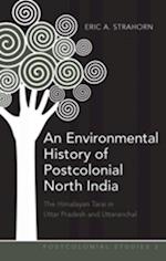 An Environmental History of Postcolonial North India