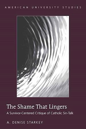 The Shame That Lingers