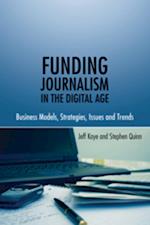 Funding Journalism in the Digital Age