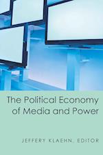 The Political Economy of Media and Power