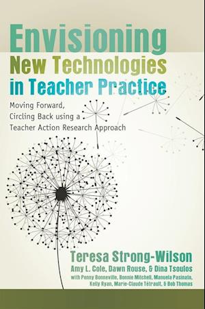 Envisioning New Technologies in Teacher Practice