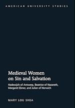 Medieval Women on Sin and Salvation
