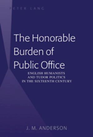 The Honorable Burden of Public Office