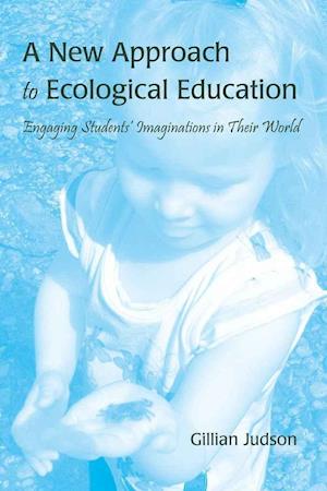 A New Approach to Ecological Education