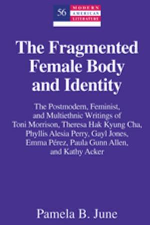 The Fragmented Female Body and Identity