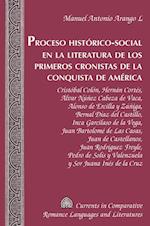 Proceso Historico-Social En la Literatura De Los Primeros Cronistas de la Conquista ge America