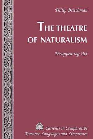 The Theatre of Naturalism