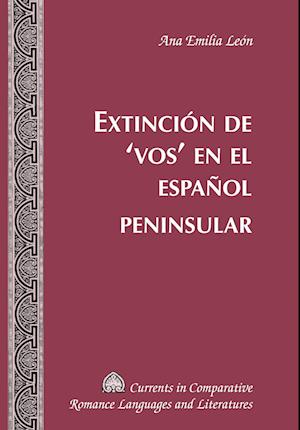 Extinción de ¿vos¿ en el español peninsular