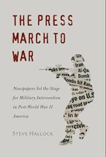 The Press March to War