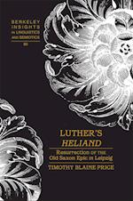 Luther's «Heliand»